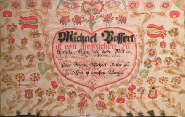 Fig. 5 Taufschein for Michael Bossert, Pennsylvania, 2/26/1766, Private Collection. (Image Courtesy of Olde Hope Antiques)